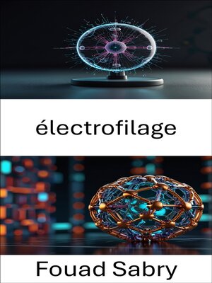 cover image of Électrofilage